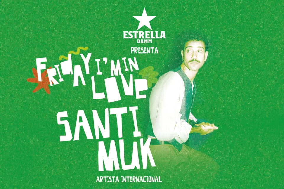 FRIDAY I’M IN LOVE with Santi Muk