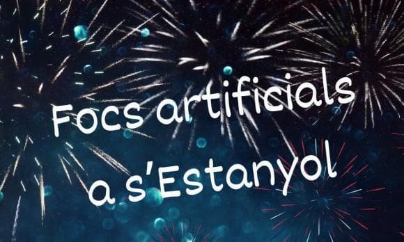 Fireworks in s'Estanyol