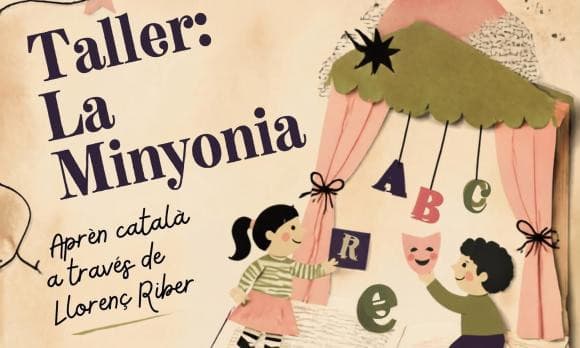 Workshop: La Minyonia